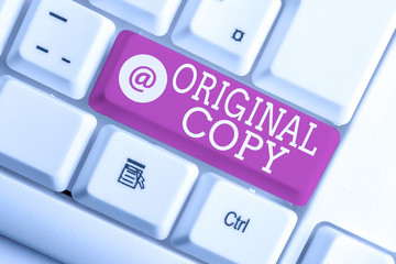 Writing note showing Original Copy. Business concept for Main Script Unprinted Branded Patented...
