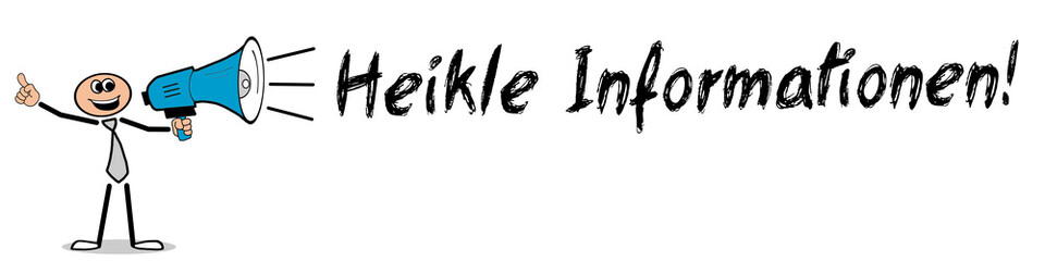 Heikle Informationen! 