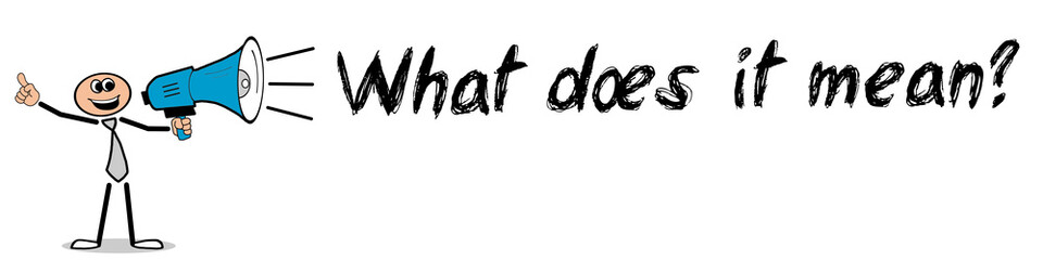 What does it mean?