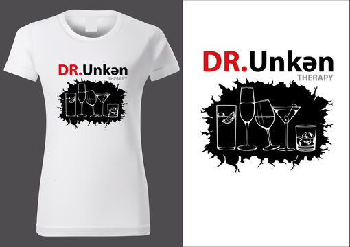 Woman T-shirt Design with White Silhouetted Drink Glasses and Inscription DR.Unken Therapy - Colored Illustration Also for Other Graphic Use, Vector