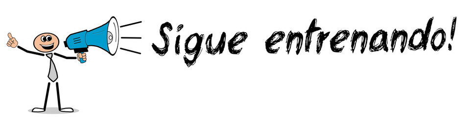 Sigue entrenando! 