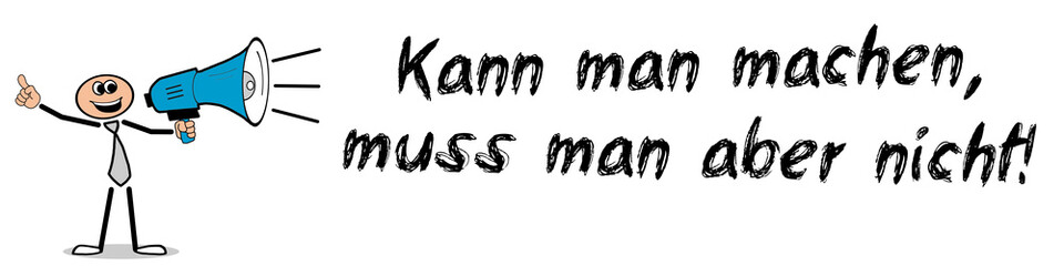 Kann man machen,muss man aber nicht!