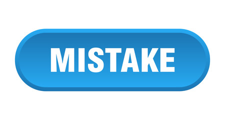mistake button. mistake rounded blue sign. mistake