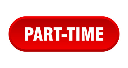 part-time button. part-time rounded red sign. part-time