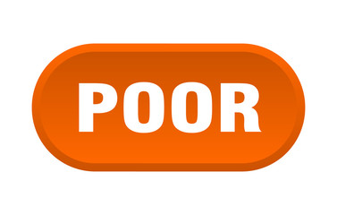 poor button. poor rounded orange sign. poor