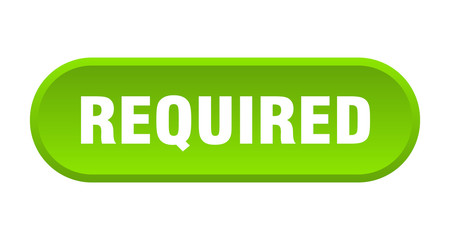 required button. required rounded green sign. required