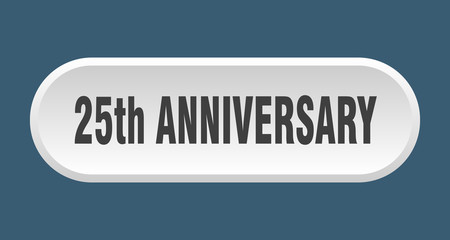 25th anniversary button. 25th anniversary rounded white sign. 25th anniversary