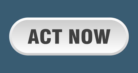 act now button. act now rounded white sign. act now