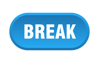break button. break rounded blue sign. break