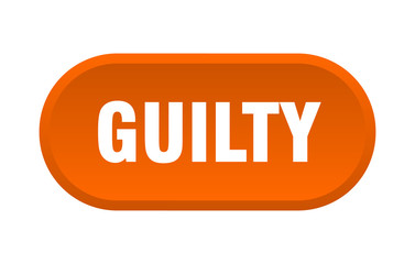 guilty button. guilty rounded orange sign. guilty