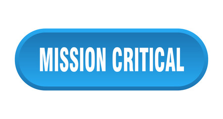 mission critical button. mission critical rounded blue sign. mission critical