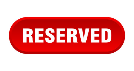 reserved button. reserved rounded red sign. reserved