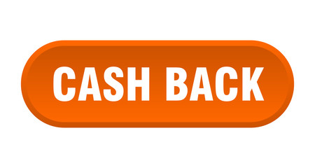 cash back button. cash back rounded orange sign. cash back