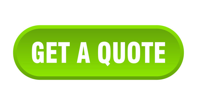 get a quote button. get a quote rounded green sign. get a quote