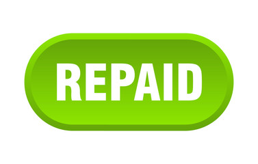 repaid button. repaid rounded green sign. repaid