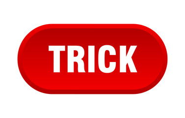 trick button. trick rounded red sign. trick