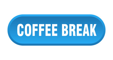 coffee break button. coffee break rounded blue sign. coffee break