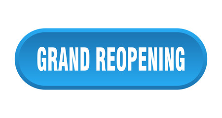 grand reopening button. grand reopening rounded blue sign. grand reopening