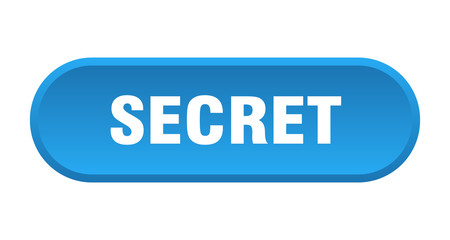 secret button. secret rounded blue sign. secret