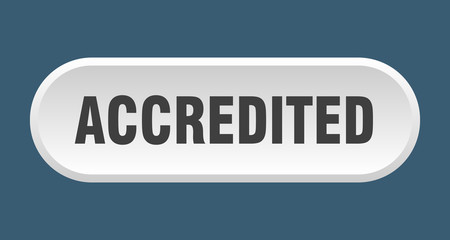 accredited button. accredited rounded white sign. accredited