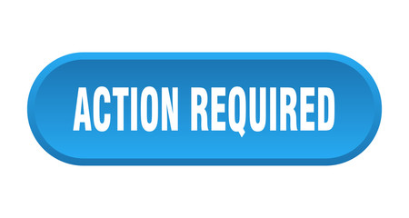 action required button. action required rounded blue sign. action required