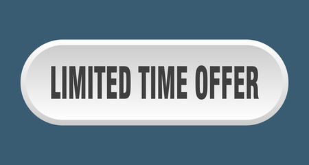 limited time offer button. limited time offer rounded white sign. limited time offer