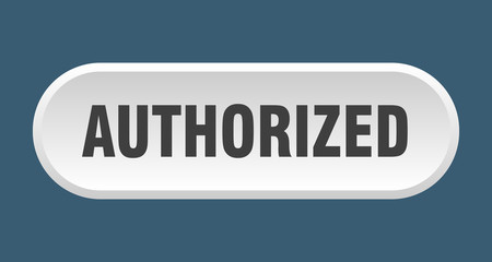 authorized button. authorized rounded white sign. authorized