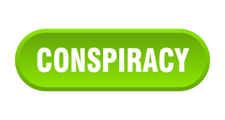 conspiracy button. conspiracy rounded green sign. conspiracy