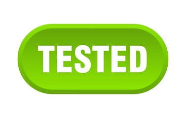 tested button. tested rounded green sign. tested