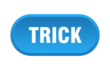 Fototapeta premium trick button. trick rounded blue sign. trick