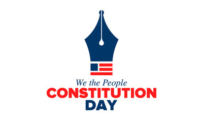 Constitution Day in United States. Holiday, celebrate annual in September 17. Citizenship Day. American Day. We the People. Patriotic american elements. Poster, card, banner, background. Vector