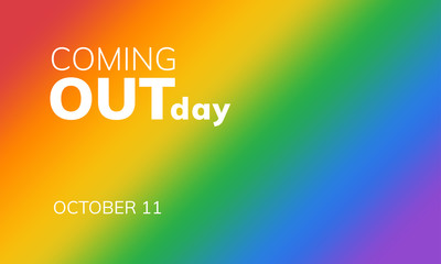 Coming out day. October 11. Rainbow. Banner, poster, postcard. - 289734958