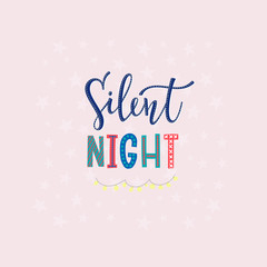 Fototapeta na wymiar Silent night Christmas lettering typography card