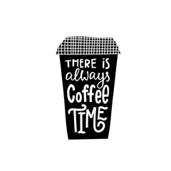Always Coffee Time shirt quote lettering