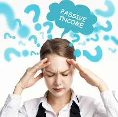 Business, technology, internet and network concept. The young entrepreneur comes up with an important idea: Passive income