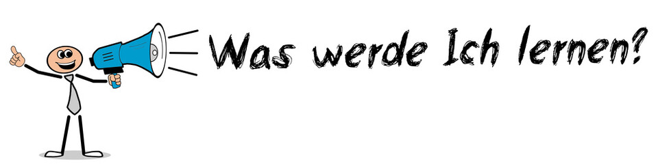 Was werde Ich lernen?