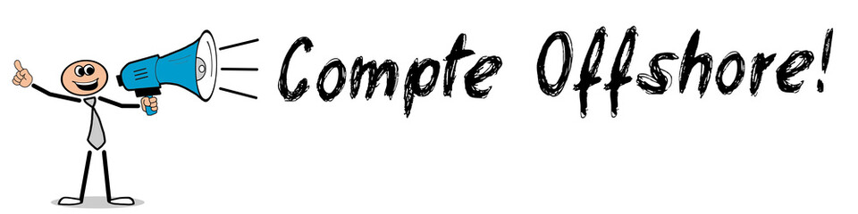 Fototapeta premium Compte Offshore! 