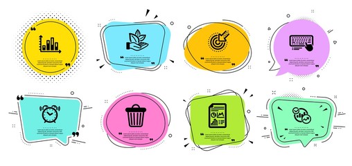 Statistics, Trash bin and Targeting line icons set. Chat bubbles with quotes. Alarm clock, Computer keyboard and Report document signs. Organic product, Diagram graph symbols. Vector