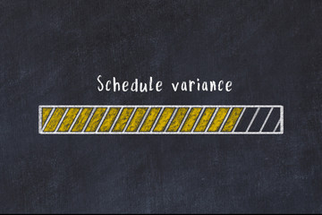 Chalk drawing of loading progress bar with inscription schedule variance - obrazy, fototapety, plakaty