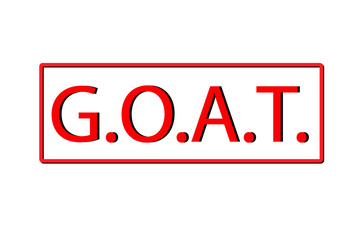 G.O.A.T. (greatest on all time) red inc  rectangle rubber stamp isolated on white background	
