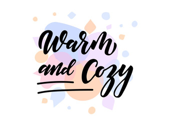 Warm and cozy hand drawn lettering