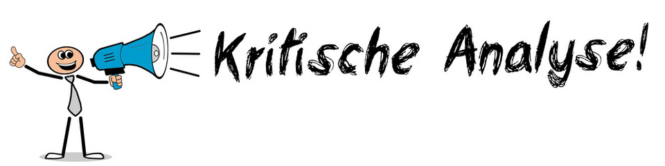 Kritische Analyse! 