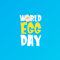 World egg day greeting card with vector funny cartoon cute smiling tiny egg character isolated on blue background. Egg day poster or banner