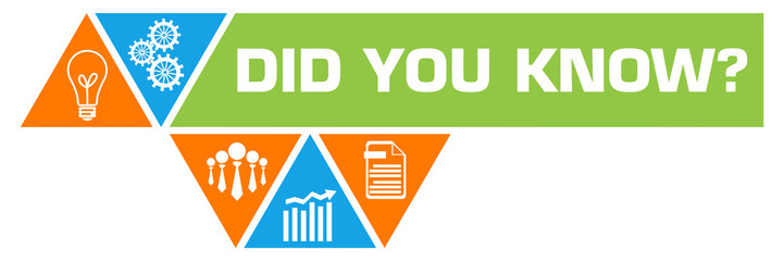 Did You Know Green Blue Orange Triangle Polygon Horizontal 