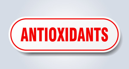 antioxidants sign. antioxidants rounded red sticker. antioxidants