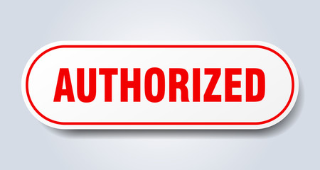 authorized sign. authorized rounded red sticker. authorized