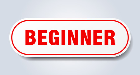 beginner sign. beginner rounded red sticker. beginner