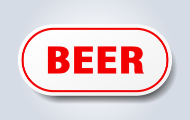 beer sign. beer rounded red sticker. beer