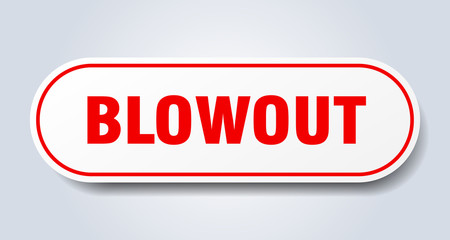 blowout sign. blowout rounded red sticker. blowout