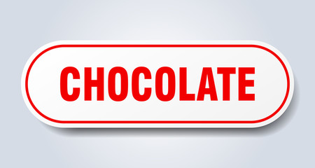 chocolate sign. chocolate rounded red sticker. chocolate
